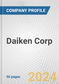 Daiken Corp. Fundamental Company Report Including Financial, SWOT, Competitors and Industry Analysis- Product Image
