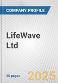 LifeWave Ltd. Fundamental Company Report Including Financial, SWOT, Competitors and Industry Analysis- Product Image