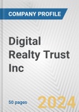 Digital Realty Trust Inc. Fundamental Company Report Including Financial, SWOT, Competitors and Industry Analysis- Product Image