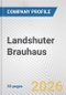 Landshuter Brauhaus Fundamental Company Report Including Financial, SWOT, Competitors and Industry Analysis - Product Thumbnail Image