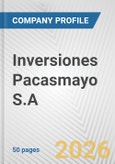 Inversiones Pacasmayo S.A. Fundamental Company Report Including Financial, SWOT, Competitors and Industry Analysis- Product Image