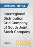 Interregional Distribution Grid Company of South Joint Stock Company Fundamental Company Report Including Financial, SWOT, Competitors and Industry Analysis- Product Image