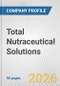 Total Nutraceutical Solutions Fundamental Company Report Including Financial, SWOT, Competitors and Industry Analysis - Product Thumbnail Image