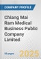 Chiang Mai Ram Medical Business Public Company Limited Fundamental Company Report Including Financial, SWOT, Competitors and Industry Analysis - Product Thumbnail Image