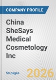 China SheSays Medical Cosmetology Inc. Fundamental Company Report Including Financial, SWOT, Competitors and Industry Analysis- Product Image