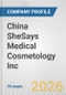 China SheSays Medical Cosmetology Inc. Fundamental Company Report Including Financial, SWOT, Competitors and Industry Analysis - Product Thumbnail Image