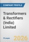 Transformers & Rectifiers (India) Limited Fundamental Company Report Including Financial, SWOT, Competitors and Industry Analysis - Product Thumbnail Image