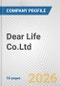 Dear Life Co.Ltd Fundamental Company Report Including Financial, SWOT, Competitors and Industry Analysis - Product Thumbnail Image