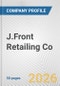 J.Front Retailing Co. Fundamental Company Report Including Financial, SWOT, Competitors and Industry Analysis - Product Thumbnail Image