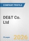 DE&T Co. Ltd. Fundamental Company Report Including Financial, SWOT, Competitors and Industry Analysis - Product Thumbnail Image