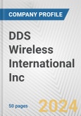 DDS Wireless International Inc. Fundamental Company Report Including Financial, SWOT, Competitors and Industry Analysis- Product Image