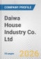 Daiwa House Industry Co. Ltd. Fundamental Company Report Including Financial, SWOT, Competitors and Industry Analysis - Product Thumbnail Image