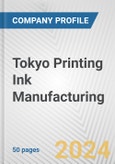 Tokyo Printing Ink Manufacturing Fundamental Company Report Including Financial, SWOT, Competitors and Industry Analysis- Product Image