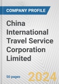 China International Travel Service Corporation Limited Fundamental Company Report Including Financial, SWOT, Competitors and Industry Analysis- Product Image