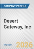 Desert Gateway, Inc. Fundamental Company Report Including Financial, SWOT, Competitors and Industry Analysis- Product Image