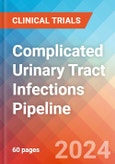 Complicated Urinary Tract Infections - Pipeline Insight, 2022- Product Image