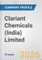 Clariant Chemicals (India) Limited Fundamental Company Report Including Financial, SWOT, Competitors and Industry Analysis - Product Thumbnail Image