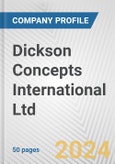 Dickson Concepts International Ltd. Fundamental Company Report Including Financial, SWOT, Competitors and Industry Analysis- Product Image