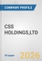CSS HOLDINGS,LTD. Fundamental Company Report Including Financial, SWOT, Competitors and Industry Analysis - Product Thumbnail Image