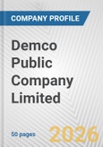 Demco Public Company Limited Fundamental Company Report Including Financial, SWOT, Competitors and Industry Analysis- Product Image