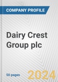 Dairy Crest Group plc Fundamental Company Report Including Financial, SWOT, Competitors and Industry Analysis- Product Image