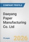 Daeyang Paper Manufacturing Co. Ltd. Fundamental Company Report Including Financial, SWOT, Competitors and Industry Analysis - Product Thumbnail Image