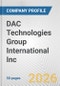 DAC Technologies Group International Inc. Fundamental Company Report Including Financial, SWOT, Competitors and Industry Analysis - Product Thumbnail Image