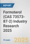 Formoterol (CAS 73573-87-2) Industry Research 2025: Global and Regional Market Trends 2019-2024 and Forecast to 2029 - Product Thumbnail Image