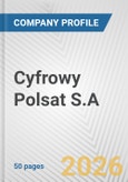 Cyfrowy Polsat S.A. Fundamental Company Report Including Financial, SWOT, Competitors and Industry Analysis- Product Image