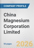 China Magnesium Corporation Limited Fundamental Company Report Including Financial, SWOT, Competitors and Industry Analysis- Product Image