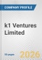 k1 Ventures Limited Fundamental Company Report Including Financial, SWOT, Competitors and Industry Analysis - Product Thumbnail Image
