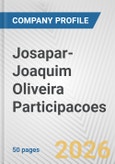 Josapar-Joaquim Oliveira Participacoes Fundamental Company Report Including Financial, SWOT, Competitors and Industry Analysis- Product Image