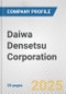 Daiwa Densetsu Corporation Fundamental Company Report Including Financial, SWOT, Competitors and Industry Analysis - Product Thumbnail Image