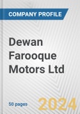 Dewan Farooque Motors Ltd. Fundamental Company Report Including Financial, SWOT, Competitors and Industry Analysis- Product Image