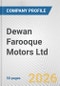 Dewan Farooque Motors Ltd. Fundamental Company Report Including Financial, SWOT, Competitors and Industry Analysis - Product Thumbnail Image