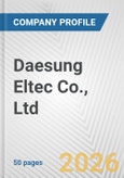 Daesung Eltec Co., Ltd. Fundamental Company Report Including Financial, SWOT, Competitors and Industry Analysis- Product Image