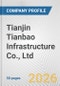 Tianjin Tianbao Infrastructure Co., Ltd. Fundamental Company Report Including Financial, SWOT, Competitors and Industry Analysis - Product Thumbnail Image