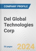 Del Global Technologies Corp. Fundamental Company Report Including Financial, SWOT, Competitors and Industry Analysis- Product Image