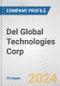 Del Global Technologies Corp. Fundamental Company Report Including Financial, SWOT, Competitors and Industry Analysis - Product Thumbnail Image