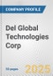 Del Global Technologies Corp. Fundamental Company Report Including Financial, SWOT, Competitors and Industry Analysis - Product Thumbnail Image