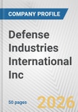 Defense Industries International Inc. Fundamental Company Report Including Financial, SWOT, Competitors and Industry Analysis- Product Image