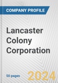 Lancaster Colony Corporation Fundamental Company Report Including Financial, SWOT, Competitors and Industry Analysis- Product Image