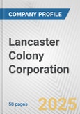 Lancaster Colony Corporation Fundamental Company Report Including Financial, SWOT, Competitors and Industry Analysis- Product Image