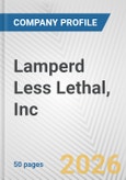 Lamperd Less Lethal, Inc. Fundamental Company Report Including Financial, SWOT, Competitors and Industry Analysis- Product Image