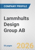 Lammhults Design Group AB Fundamental Company Report Including Financial, SWOT, Competitors and Industry Analysis- Product Image