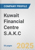 Kuwait Financial Centre S.A.K.C. Fundamental Company Report Including Financial, SWOT, Competitors and Industry Analysis- Product Image