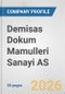Demisas Dokum Mamulleri Sanayi AS Fundamental Company Report Including Financial, SWOT, Competitors and Industry Analysis - Product Thumbnail Image