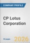 CP Lotus Corporation Fundamental Company Report Including Financial, SWOT, Competitors and Industry Analysis - Product Thumbnail Image