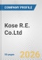 Kose R.E. Co.Ltd Fundamental Company Report Including Financial, SWOT, Competitors and Industry Analysis - Product Thumbnail Image