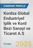 Kordsa Global Endustriyel Iplik ve Kord Bezi Sanayi ve Ticaret A.S. Fundamental Company Report Including Financial, SWOT, Competitors and Industry Analysis- Product Image